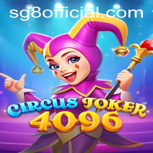 Diving into the Exciting World of CircusJoker4096: A Game Beyond Imagination
