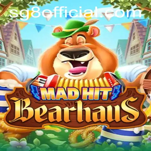MadHitBearhaus: The Unconventional World of Strategic Fun with sg8 Twist
